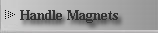 Handle Magnets
